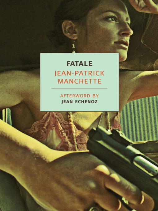 Title details for Fatale by Jean-Patrick Manchette - Wait list